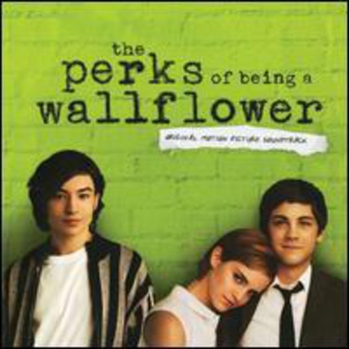 Perks of Being a Wallflower / O.S.T.: The Perks of Being a Wallflower (Original Motion Picture Soundtrack)