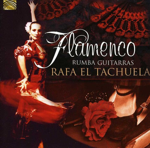 El Tachuela, Rafa: Flamenca Rumba Guitarras