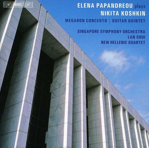 Koshkin / Papandreou / Singapore Sym Orch / Shui: Megaron Concerto