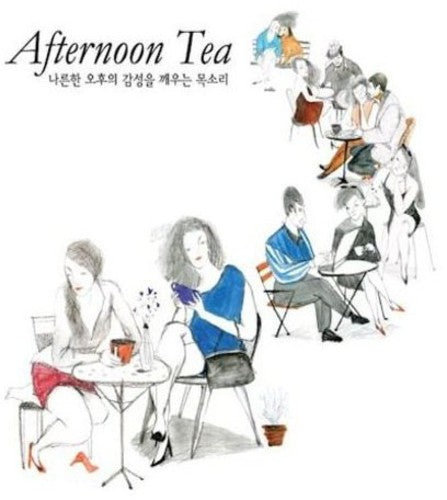 Afternoon Tea: Afternoon Tea