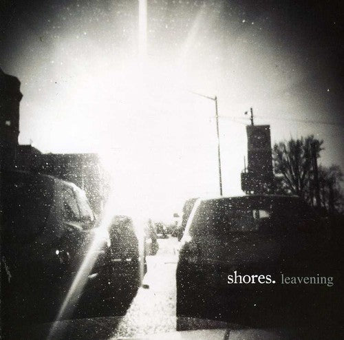 Shores: Leavening