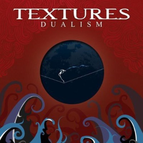 Textures: Dualism