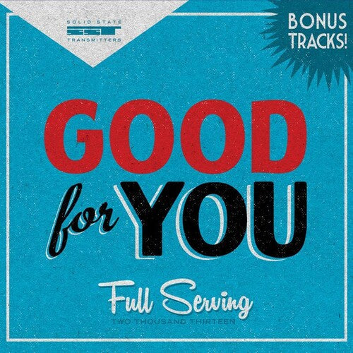 Good For You: Full Serving (2013)