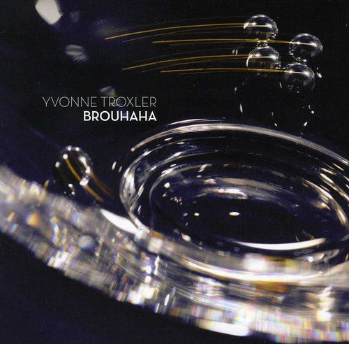 Troxler / Glass Farm Ensemble: Brouhaha