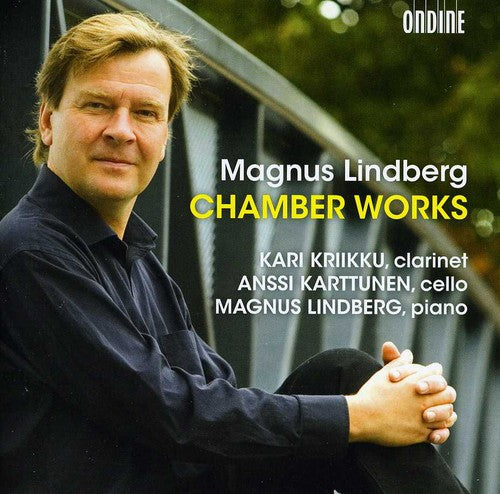 Lindberg / Kriikku / Karttunen: Chamber Works