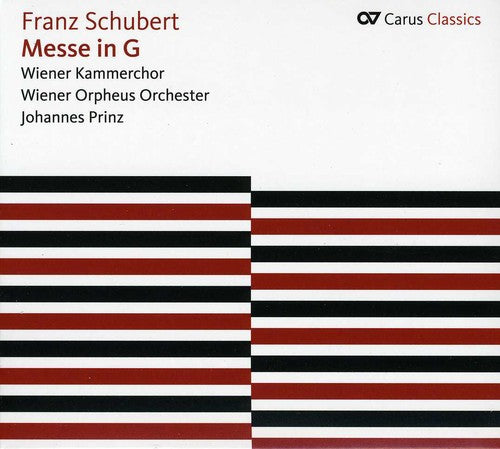 Schubert / Vienna Chamber Choir / Prinz: Messe in G