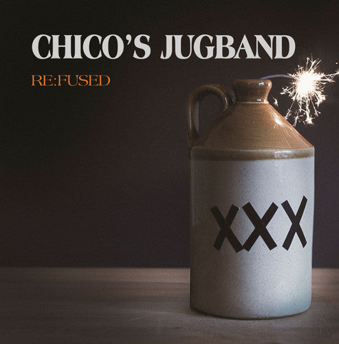 Chico's Jugband: Re:fused