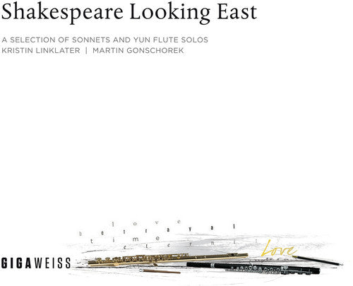 Yun / Linklater / Gonschorek: Shakespeare Looking East: Selection of Sonnets