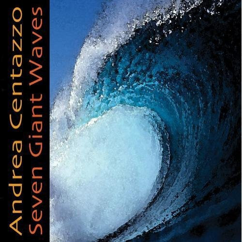 Centazzo, Andrea: Seven Giant Waves