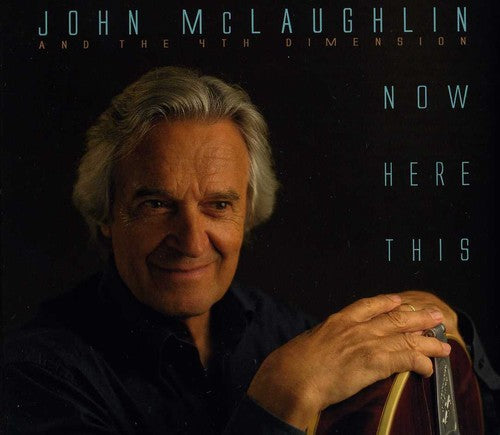 McLaughlin, John & 4th Dimension: Now Here This