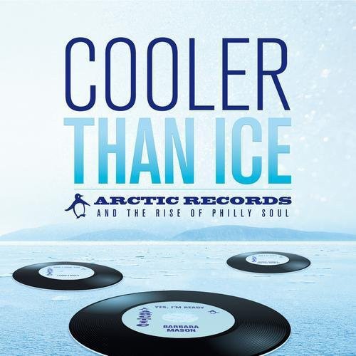 Cooler Than Ice: Arctic Records Story / Various: Cooler Than Ice: The  Arctic Records Story