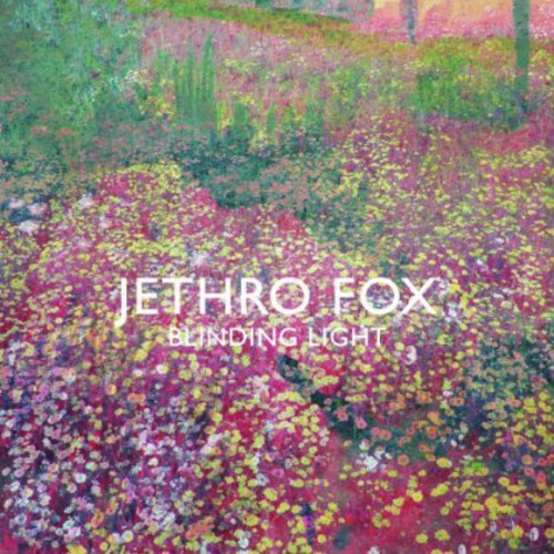 Fox, Jethro: Blinding Light