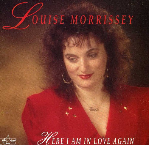Morrissey, Louise: Here I Am in Love Again