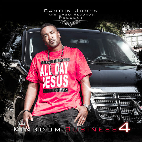 Jones, Canton: Kingdom Business, Pt. 4