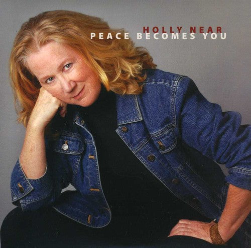 Near, Holly: Peace Becomes You