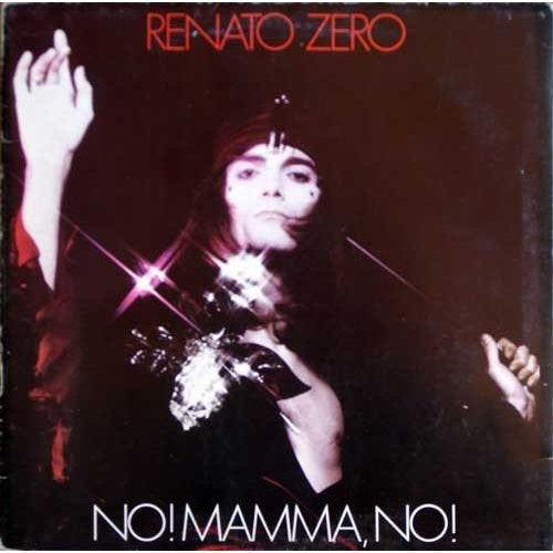 Zero, Renato: No! Mamma No!