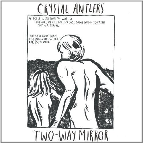 Crystal Antlers: Two-Way Mirror