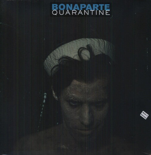 Bonaparte: Quarantine