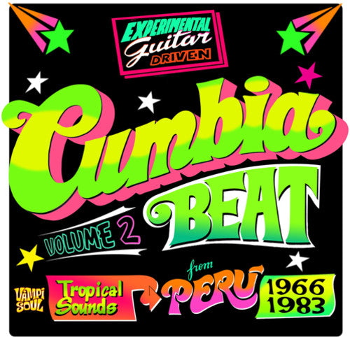 Cumbia Beat 2: Tropical Sounds Peru 1966-83 / Var: Cumbia Beat, Vol. 2: Tropical Sounds From Peru 1966-1983