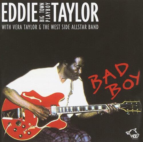 Taylor, Eddie: Bad Boy