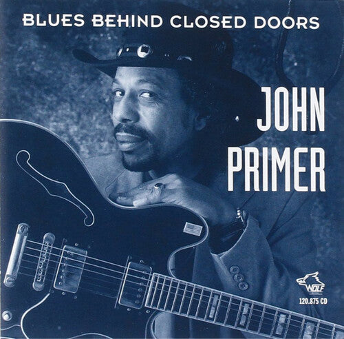 Primer, John: Blues Behind Closed Doors