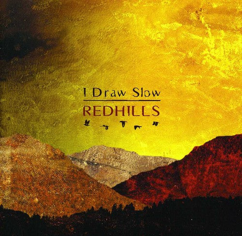 I Draw Slow: Redhills