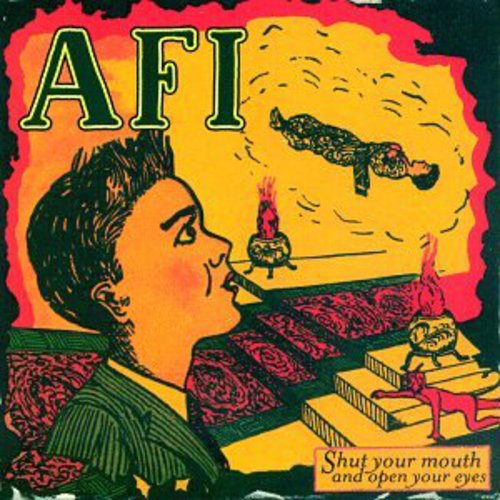 AFI: Shut Your Mouth and Open Your Eyes