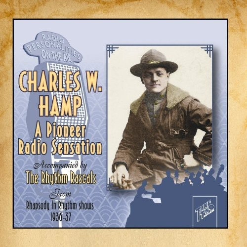 Hamp, Charles: A Pioneer Radio Sensation