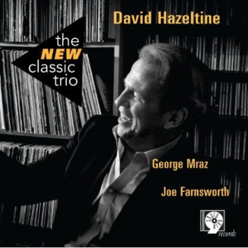 Hazeltine, David: The New Classic Trio