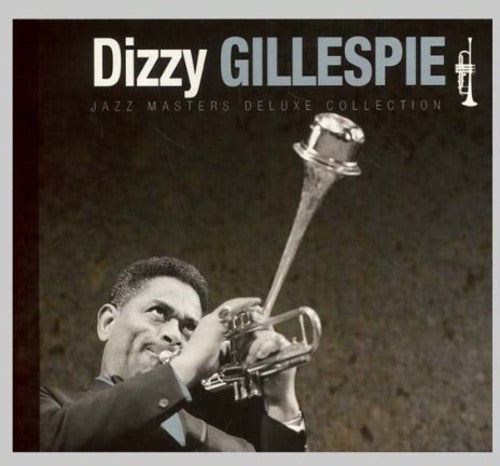 Gilespie, Dizzy: Jazz Masters Deluxe Collection