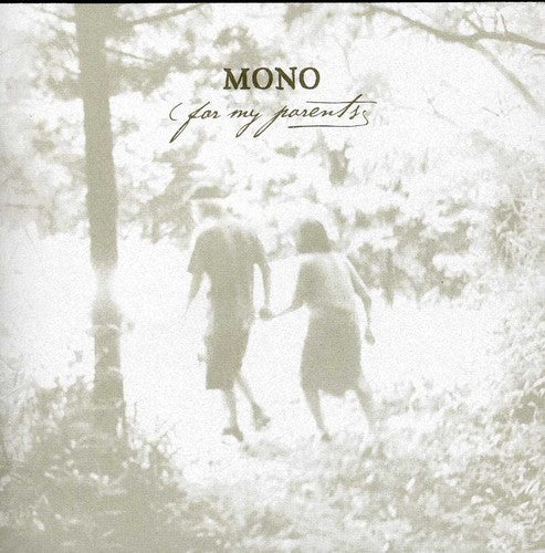 Mono: For My Parents