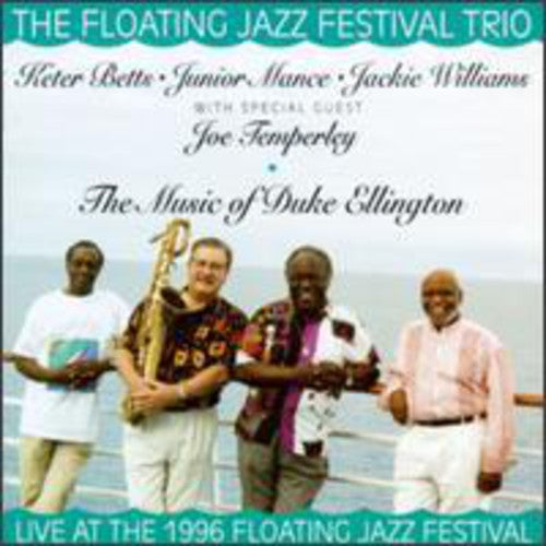 Mance, Junior / Betts, Keter / Williams, Jackie: Floating Jazz Festival Trio: Live 1996