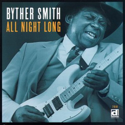 Smith, Byther: All Night Long