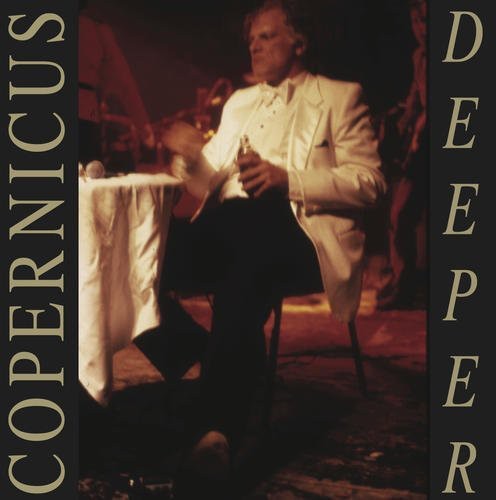 Copernicus: Deeper