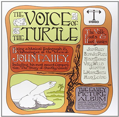 Fahey, John: The Voice of the Turtle