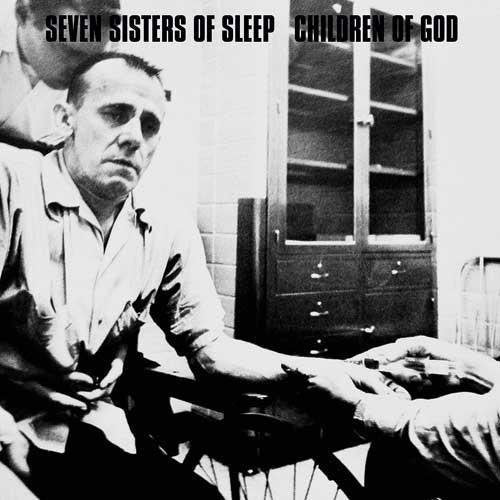 Seven Sisters of Sleep / Children of: Split