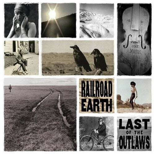 Railroad Earth: Last of the Outlaws