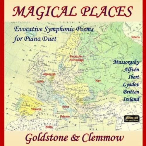 Mussorgsky / Ibert / Goldstone & Clemmow / Britten: Magical Places