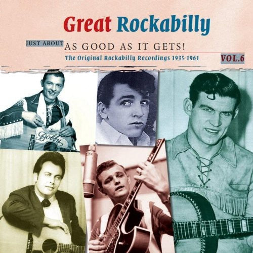 Great Rockabilly as Good as It Gets: Vol. 6-Great Rockabilly As Good As It Gets