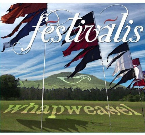 Whapweasel: Festivalis