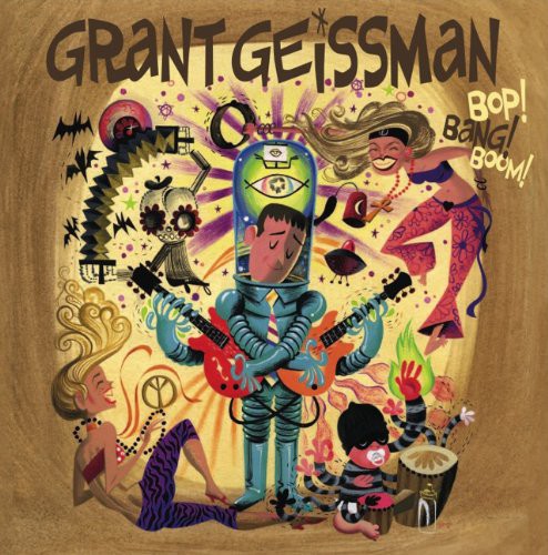 Geissman, Grant: BOP! BANG! BOOM!