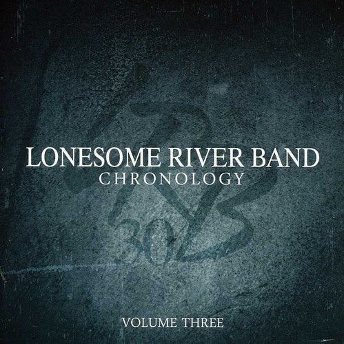 Lonesome River Band: Chronology, Volume Three