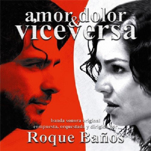 Banos, Roque: Amor, Dolor Y Vice Versa (Original Soundtrack)
