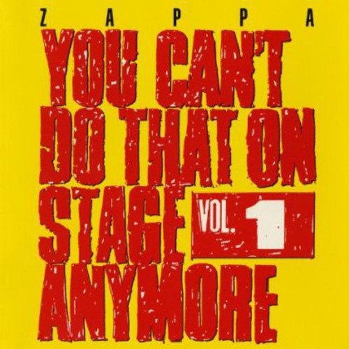 Zappa, Frank: You Can't Do That On Stage Anymore, Vol. 1