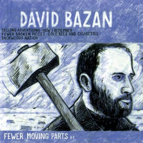 Bazan, David: Fewer Moving Parts
