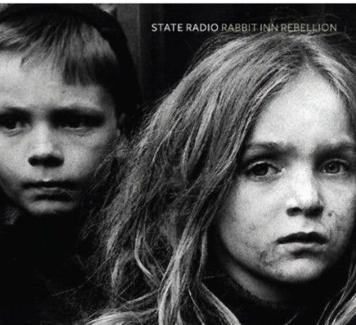 State Radio: Rabbit Inn Rebellion