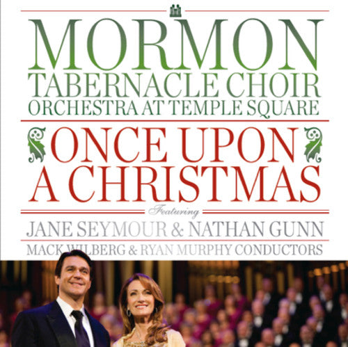 Mormon Tabernacle Choir: Once Upon a Christmas