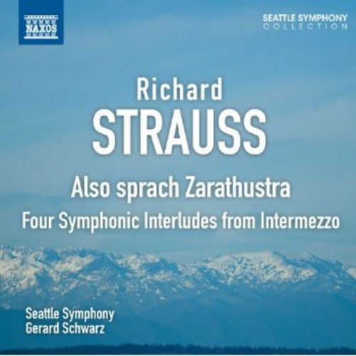 Strauss / Seattle Symphony / Schwarz: Also Sprach Zarathustra