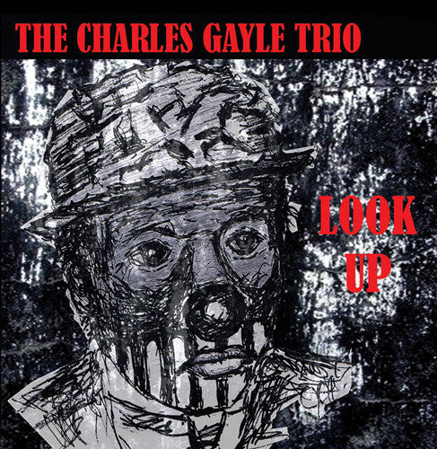 Gayle, Charles Trio: Look Up