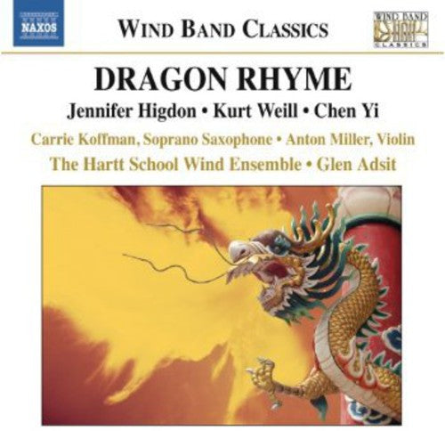 Higdon / Hartt School Wind Ensemble / Adsit: Dragon Rhyme